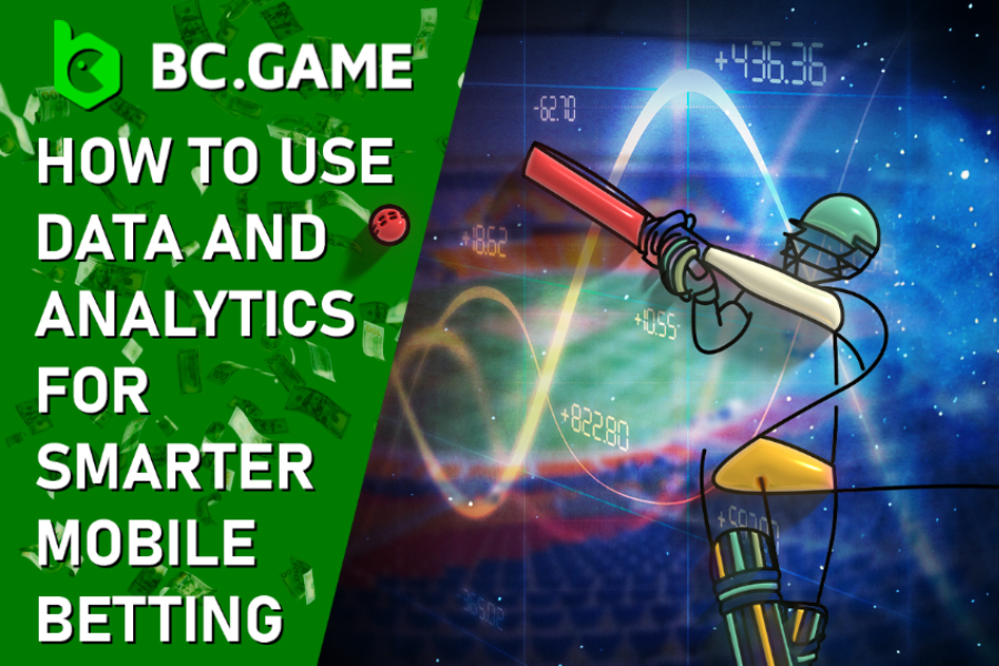 How to Use Data and Analytics for Smarter Mobile Betting