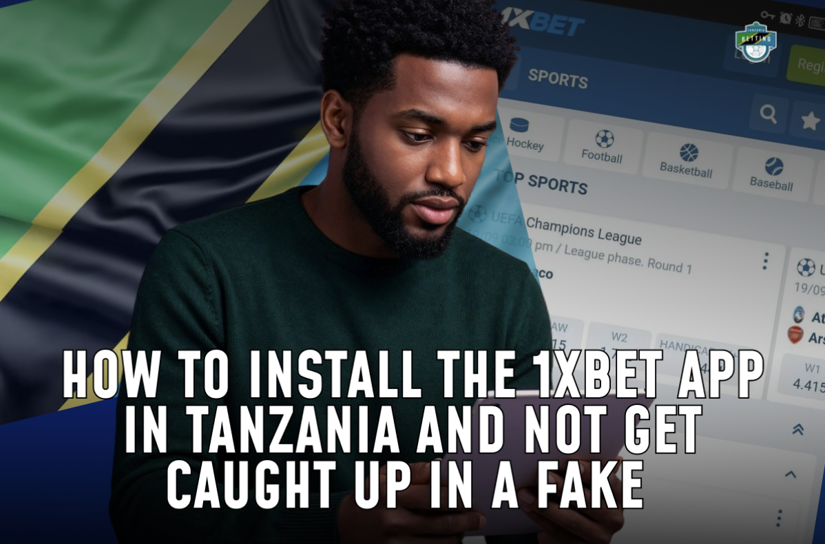Install the 1xBet App in Tanzania