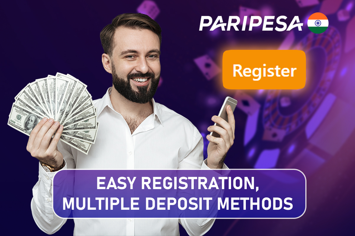 Paripesa – Easy Registration, Multiple Deposit Methods